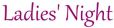 ladies